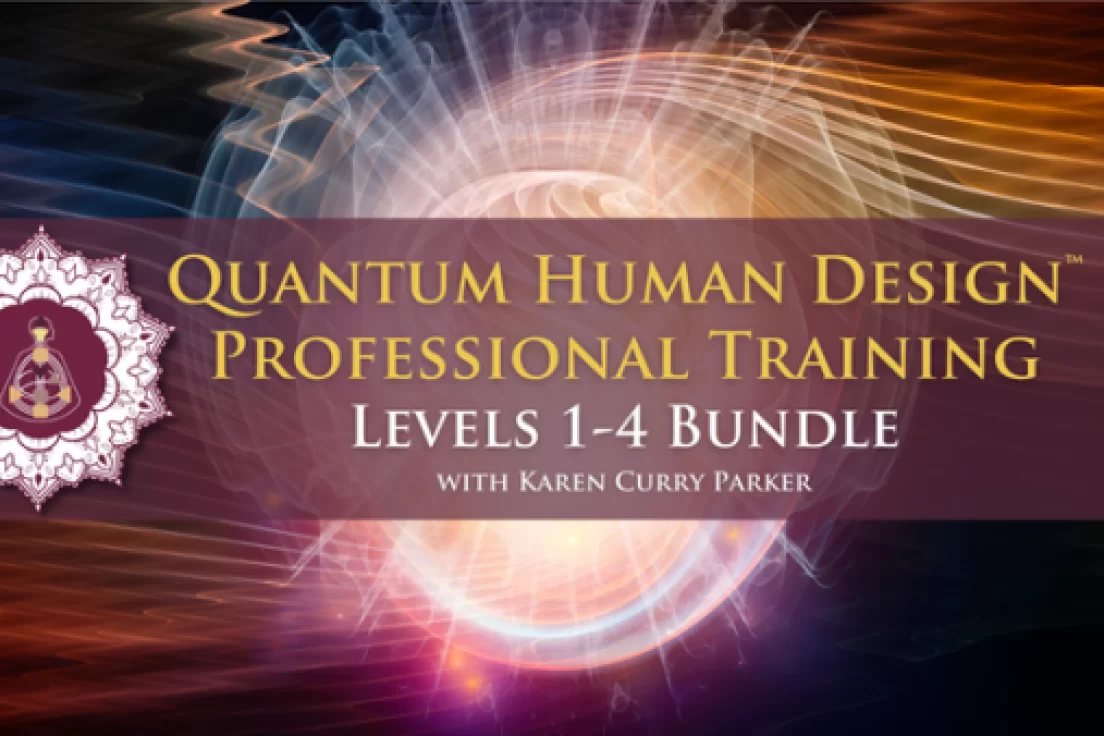 Karen Curry Parker – Quantum Human Design™ Professional Training