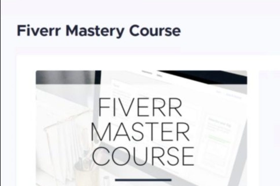 Arbel Kimmick – Fiverr Mastery Course